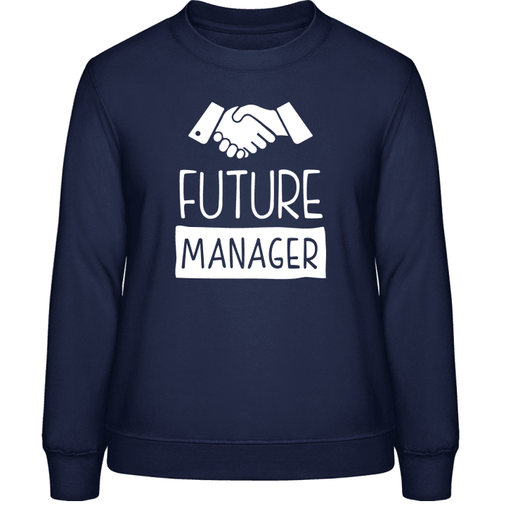 Future Manager Vrouwen Sweatshirt contain pic