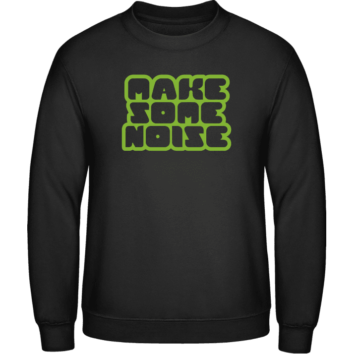Make Some Noise Sudadera contain pic