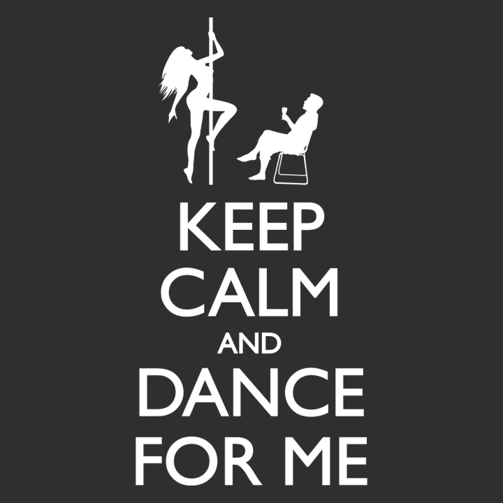 Keep Calm And Dance For Me Langermet skjorte 0 image