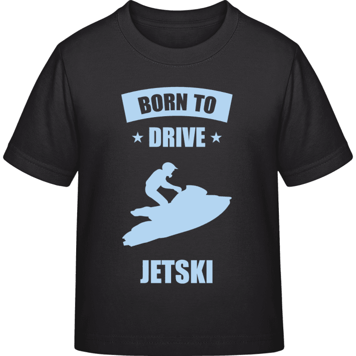 Born To Drive Jet Ski T-skjorte for barn contain pic