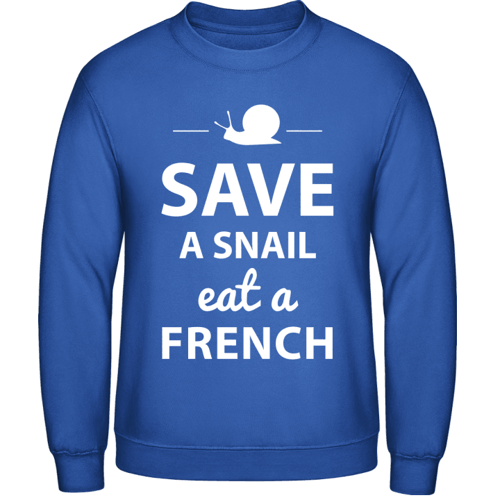 Save A Snail Eat A French Sweatshirt contain pic