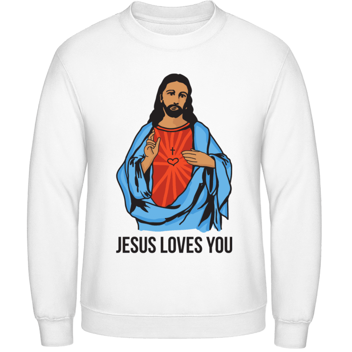 Jesus Loves You Sweatshirt contain pic