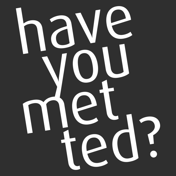 Have You Met Ted T-shirt à manches longues pour femmes 0 image