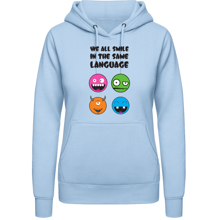 We All Smile In The Same Language Smileys Sudadera con capucha para mujer contain pic