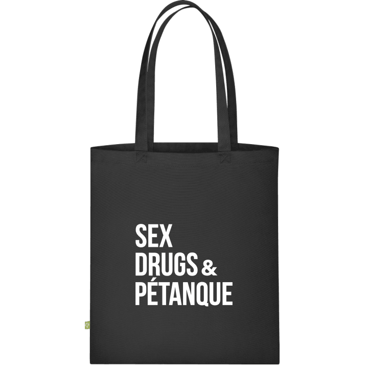 Sex Drugs Pétanque Stoffpose contain pic