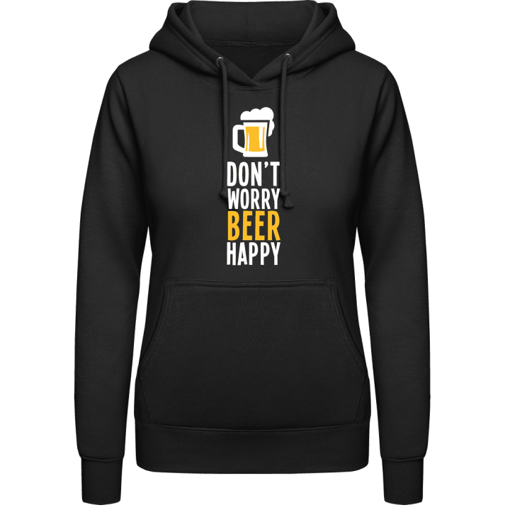 Don't Worry Beer Happy Sudadera con capucha para mujer contain pic