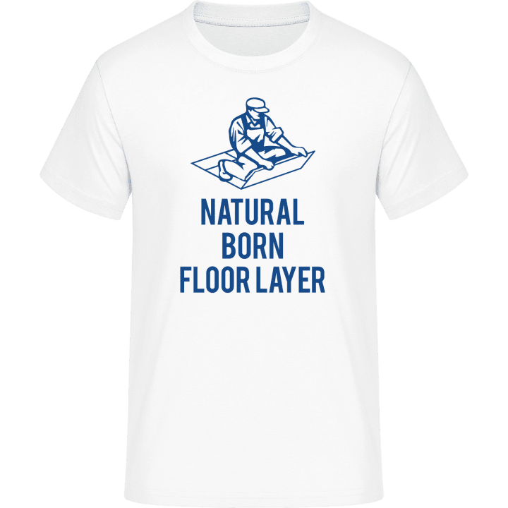 Natural Born Floor Layer T-Shirt 0 image