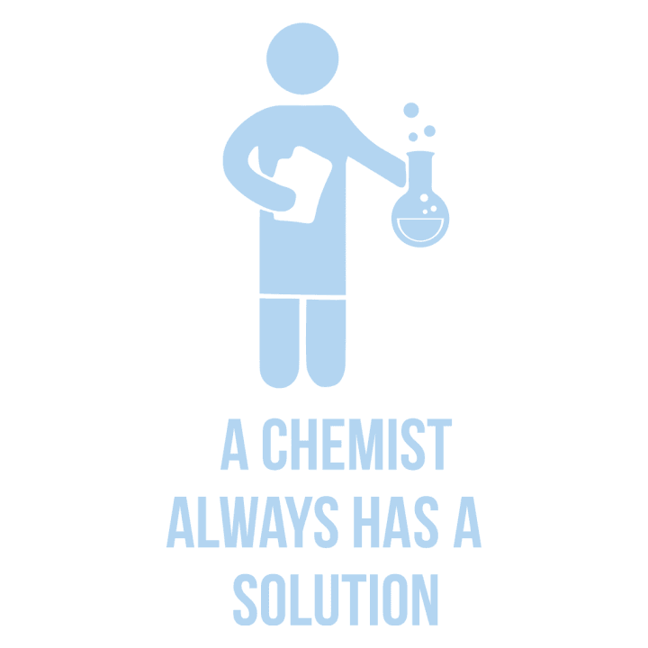 A Chemist Always Has A Solution Camiseta de mujer 0 image
