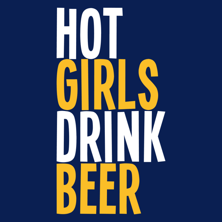 Hot Girls Drink Beer Felpa donna 0 image