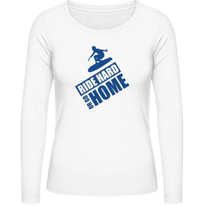 Ride Hard Or Go Home Surfer T-shirt à manches longues pour femmes contain pic