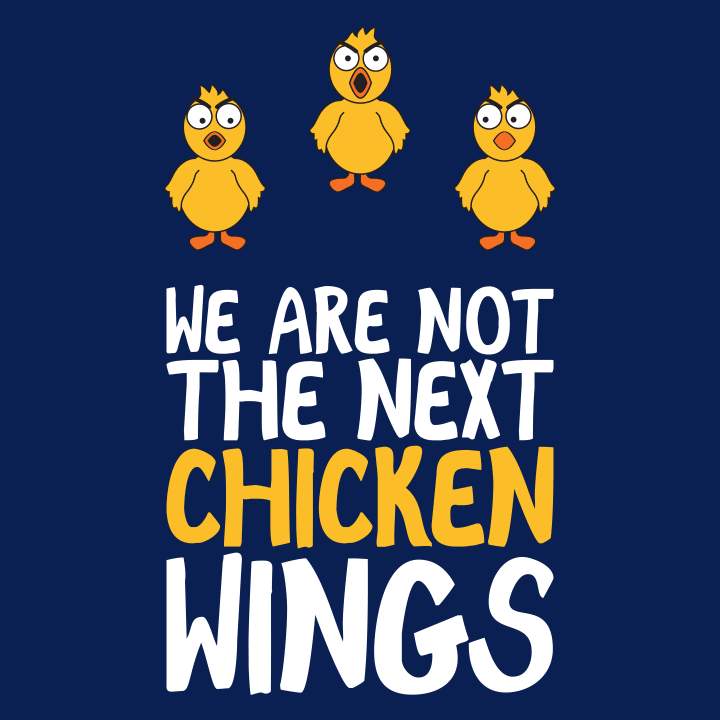 We Are Not The Next Chicken Wings T-shirt à manches longues pour femmes 0 image