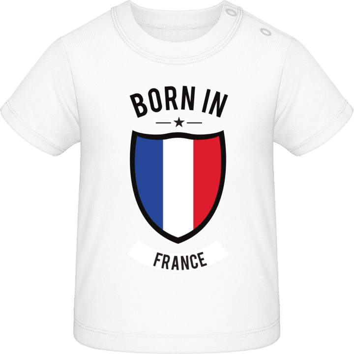 Born in France Baby T-Shirt contain pic