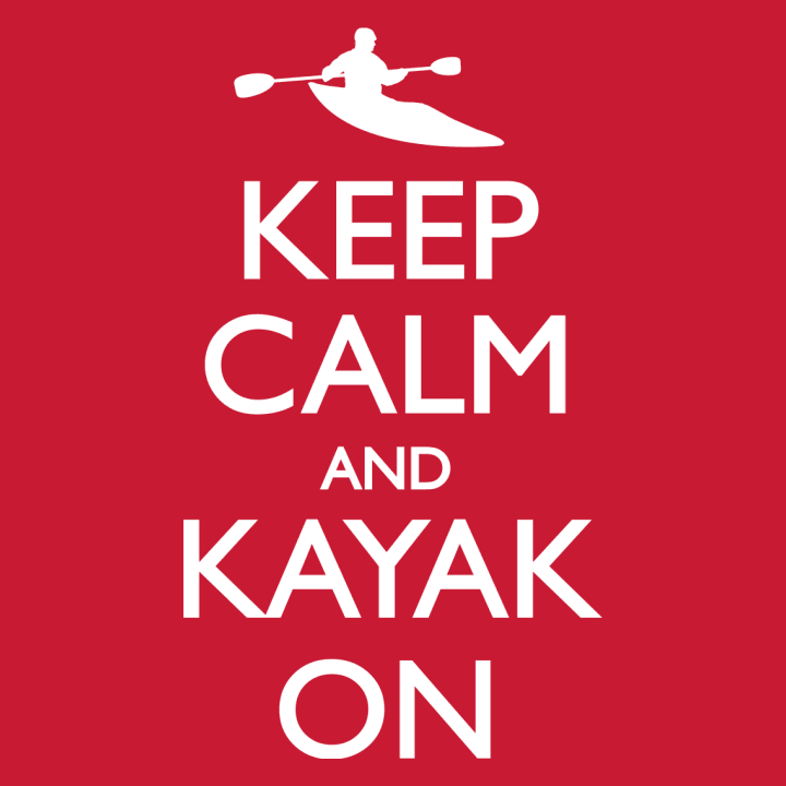 Keep Calm And Kayak On Vrouwen Lange Mouw Shirt 0 image