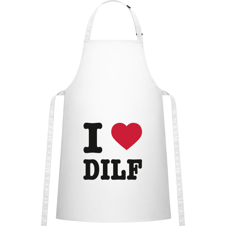 I Love DILFs Kitchen Apron contain pic