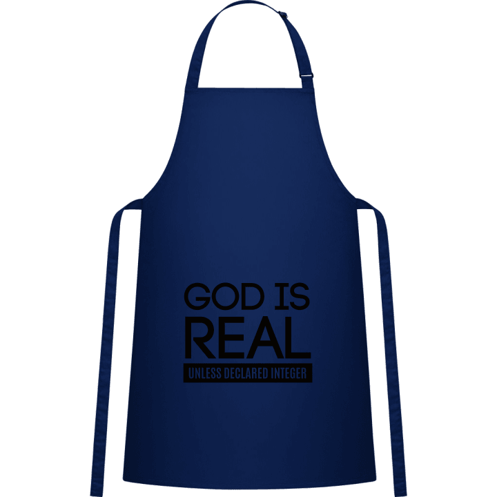God Is Real Unless Declared Integer Kitchen Apron contain pic