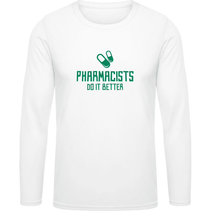 Pharmacists Do It Better T-shirt à manches longues contain pic
