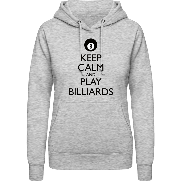 Keep Calm And Play Billiards Sudadera con capucha para mujer contain pic