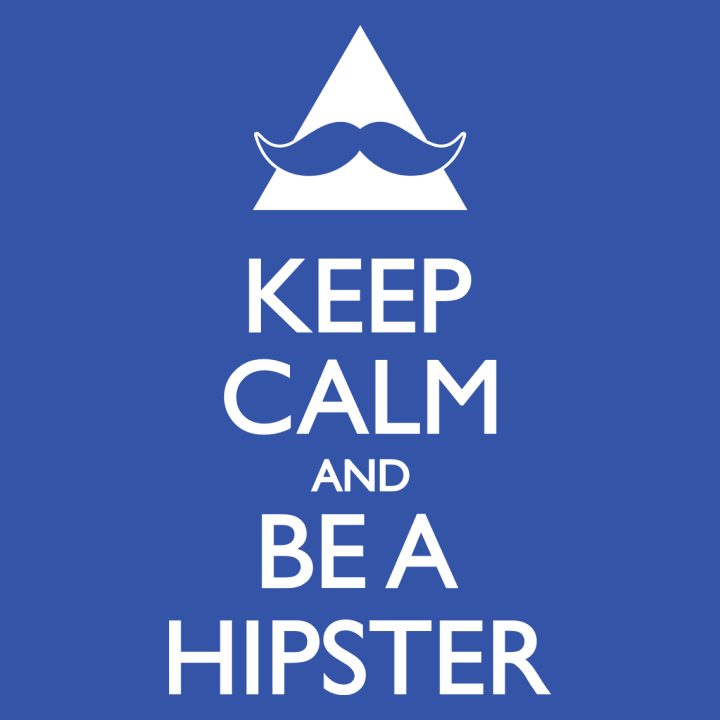 Keep Calm and be a Hipster Hoodie för kvinnor 0 image