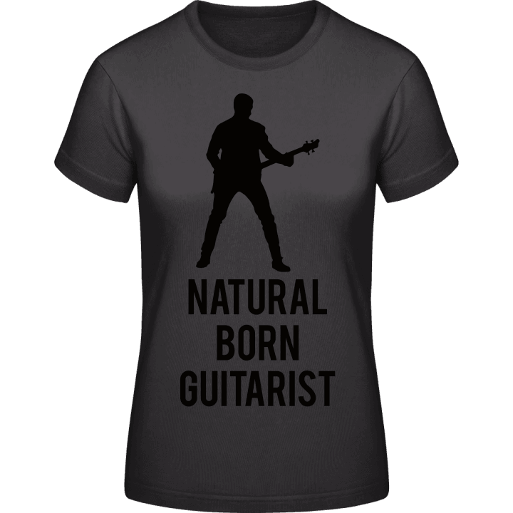 Natural Born Guitar Player Vrouwen T-shirt contain pic