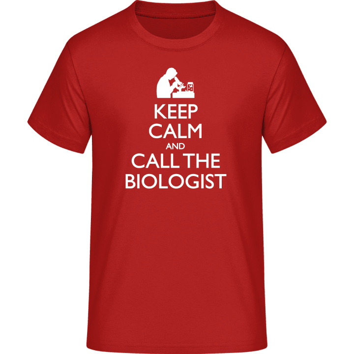 Keep Calm And Call The Biologist T-Shirt 0 image
