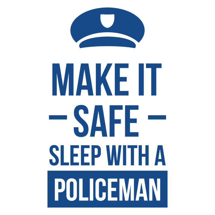 Make It Safe Sleep With A Policeman T-shirt til kvinder 0 image