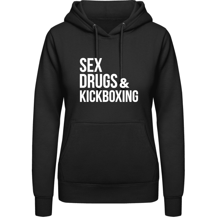 Sex Drugs and Kickboxing Hoodie för kvinnor contain pic