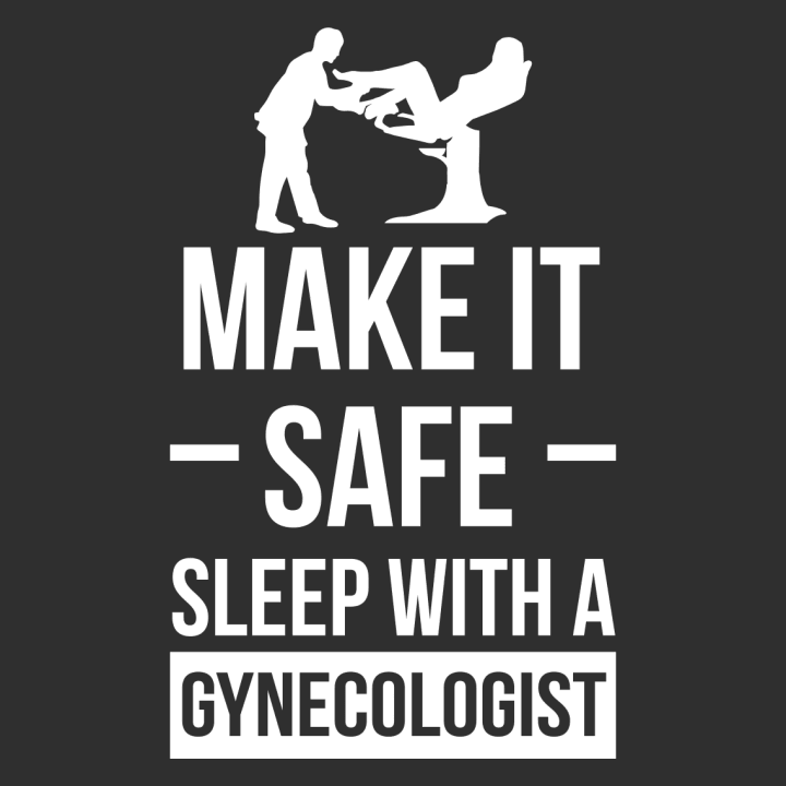 Make It Safe Sleep With A Gynecologist Kvinnor långärmad skjorta 0 image
