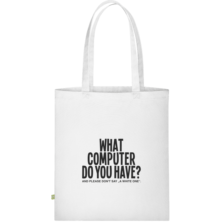 What Computer Do You Have Cloth Bag 0 image
