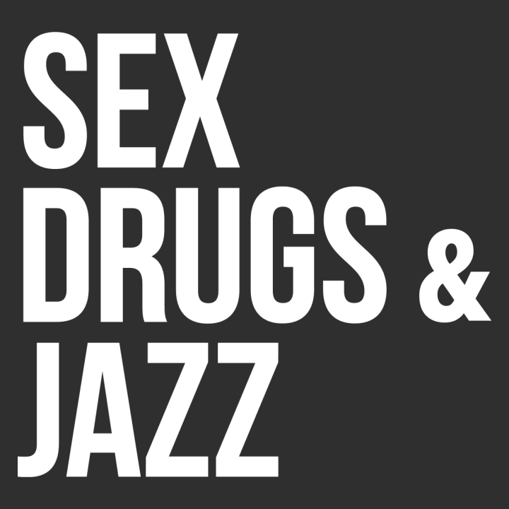 Sex Drugs Jazz T-shirt à manches longues 0 image