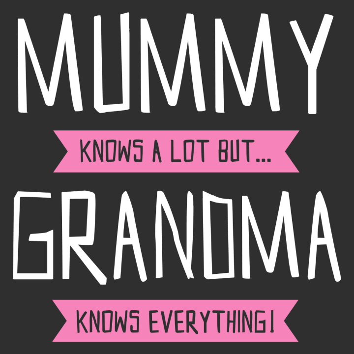 Mummy Knows A Lot But Grandma Knows Everything Felpa con cappuccio da donna 0 image