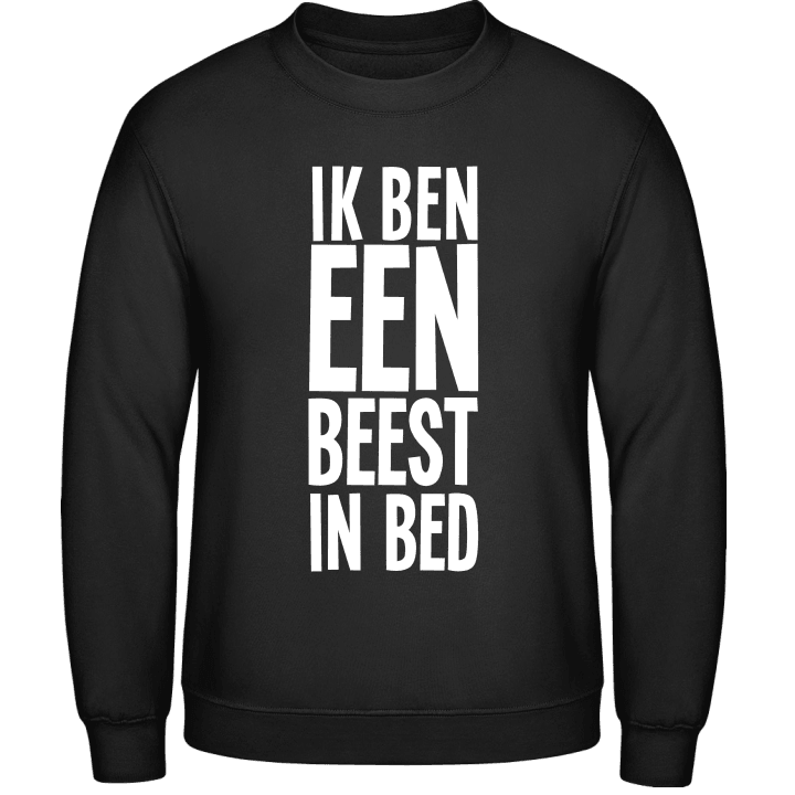 Ik ben een beest in bed Sweatshirt 0 image