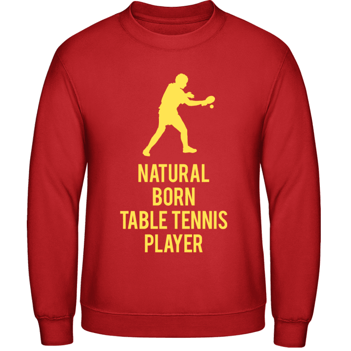 Natural Born Table Tennis Player Tröja contain pic