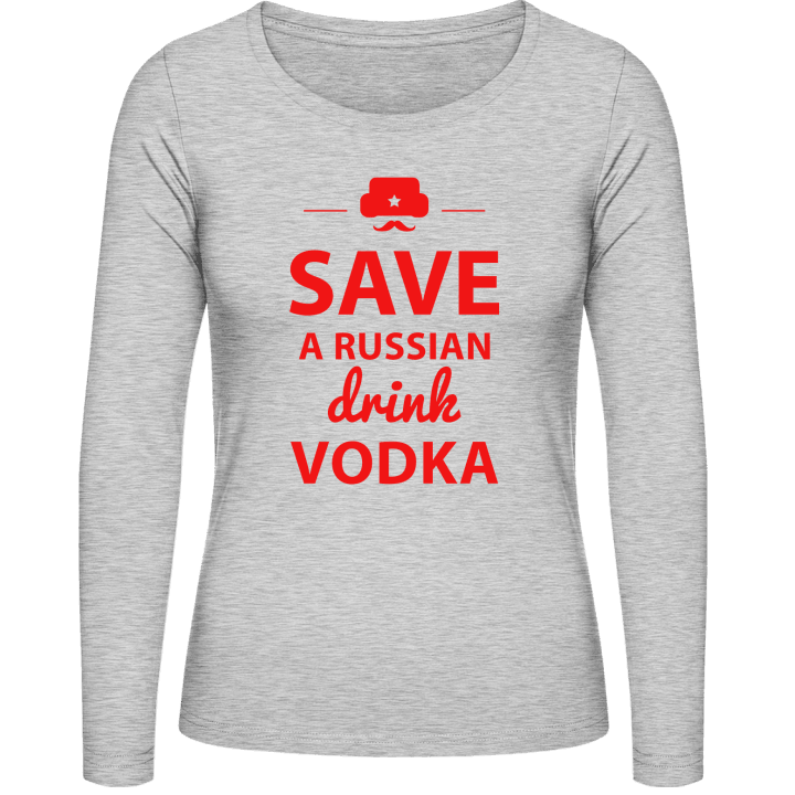 Save A Russian Drink Vodka T-shirt à manches longues pour femmes 0 image