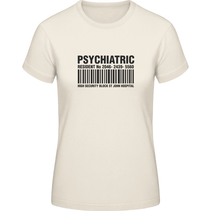 Psychiatric Frauen T-Shirt contain pic