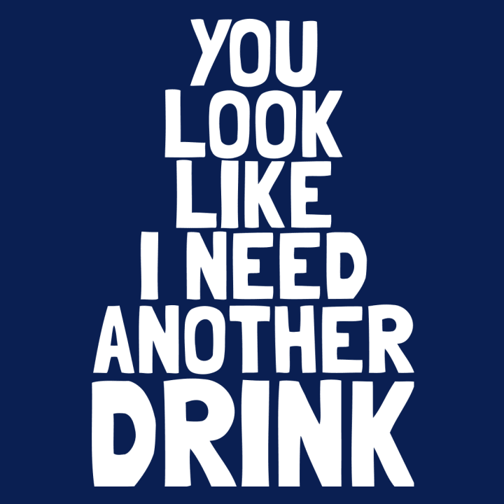 I Need Another Drink T-shirt à manches longues pour femmes 0 image