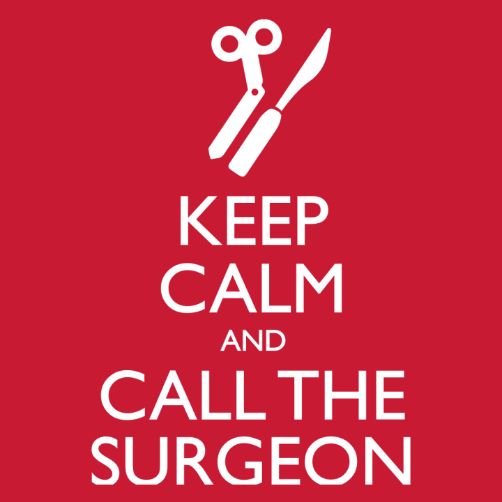 Keep Calm And Call The Surgeon Vrouwen Lange Mouw Shirt 0 image
