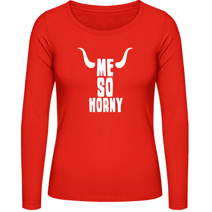 Me So Horny Vrouwen Lange Mouw Shirt contain pic