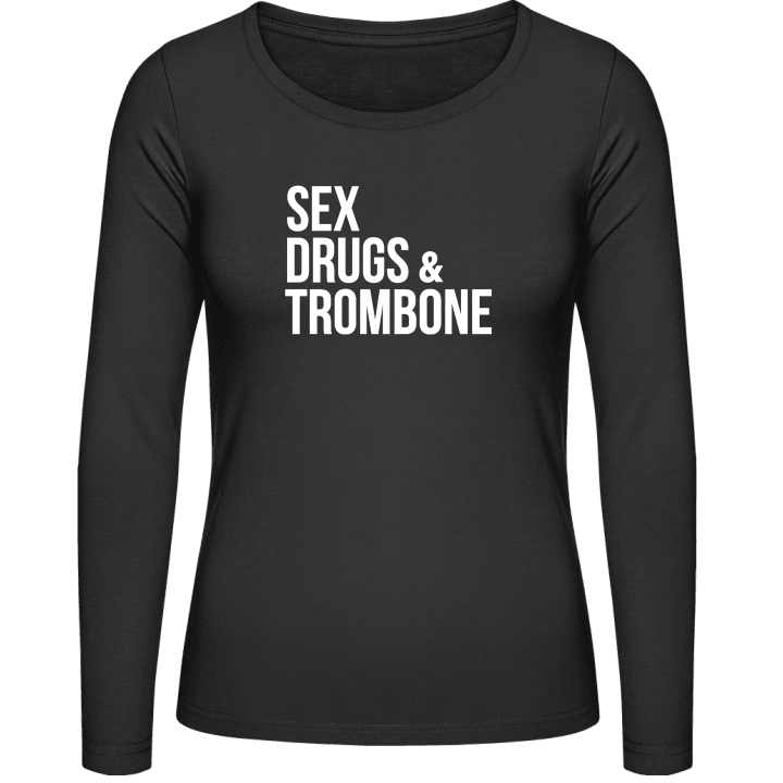 Sex Drugs And Trombone Langermet skjorte for kvinner contain pic