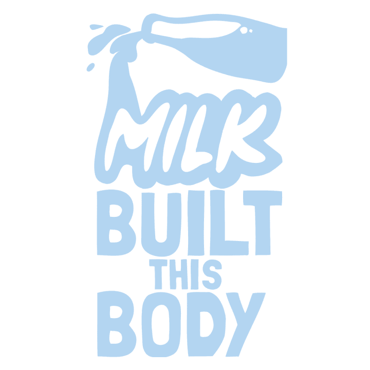 Milk Built This Body T-shirt bébé 0 image