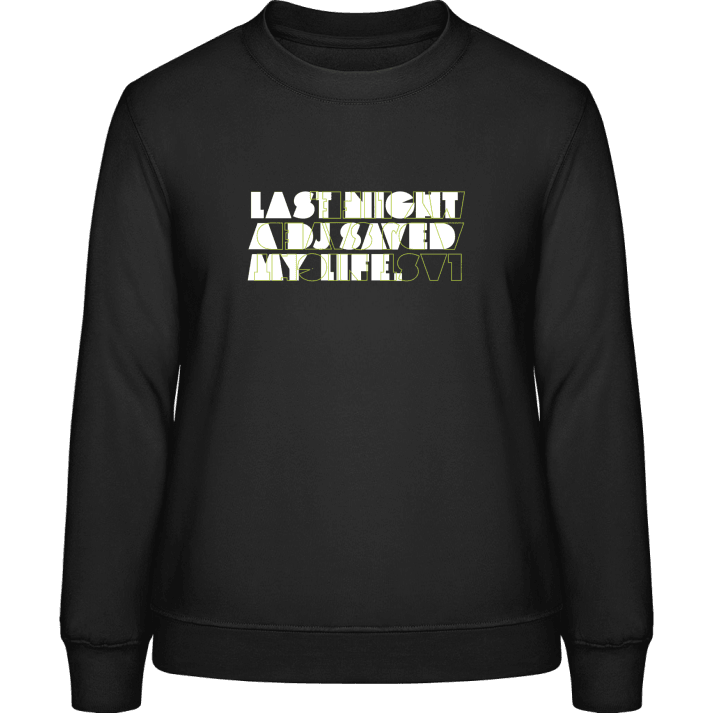 Last Night DJ Sweat-shirt pour femme contain pic
