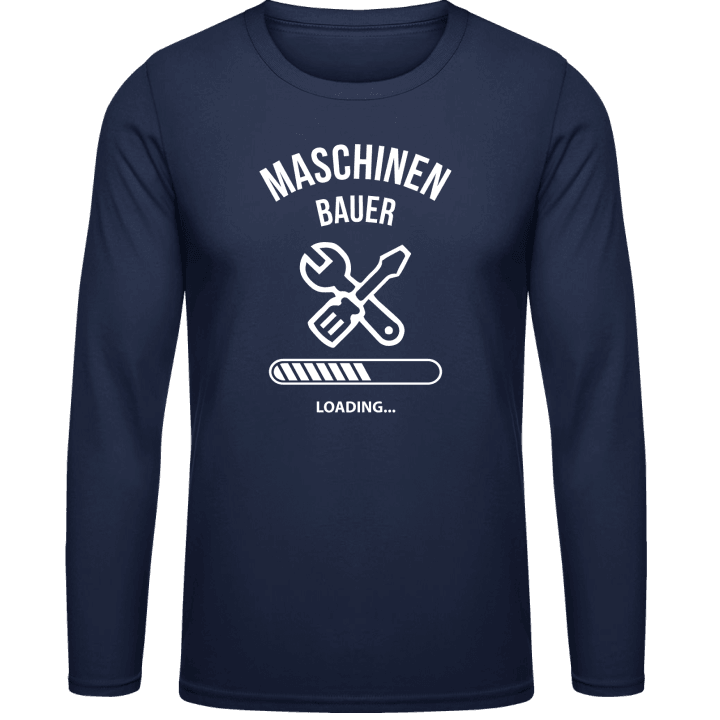 Maschinenbauer Loading Long Sleeve Shirt contain pic