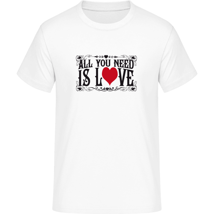 All You Need Is Love T-Shirt 0 image