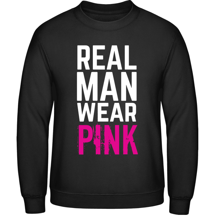 Real Man Wear Pink Sweatshirt contain pic