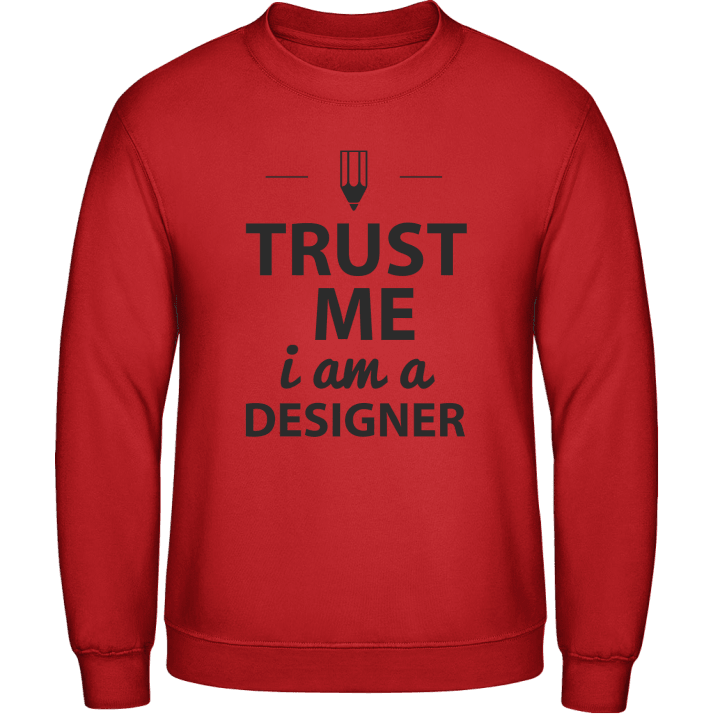 Trust Me I´m A Designer Sudadera contain pic