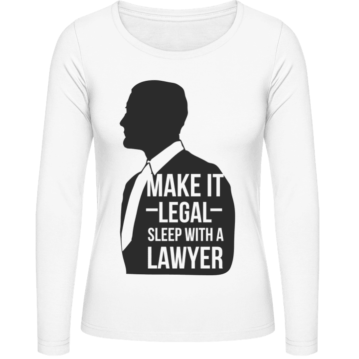 Make It Legal Sleep With A Lawyer T-shirt à manches longues pour femmes contain pic
