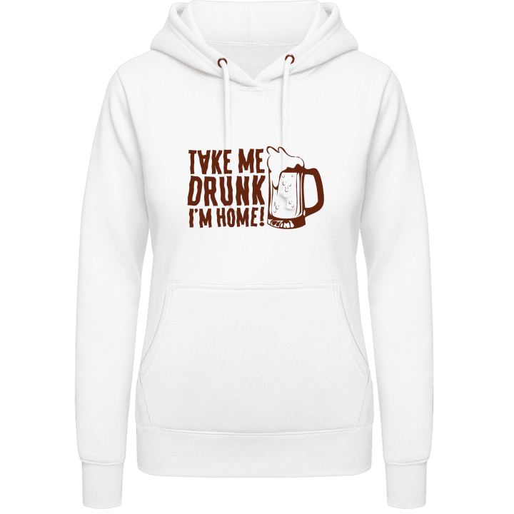 Take Me Drunk Vrouwen Hoodie contain pic