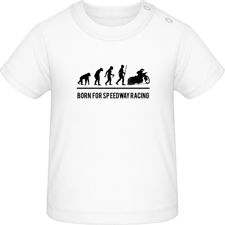 Evolution Born For Speedway Racing Baby T-Shirt 0 image