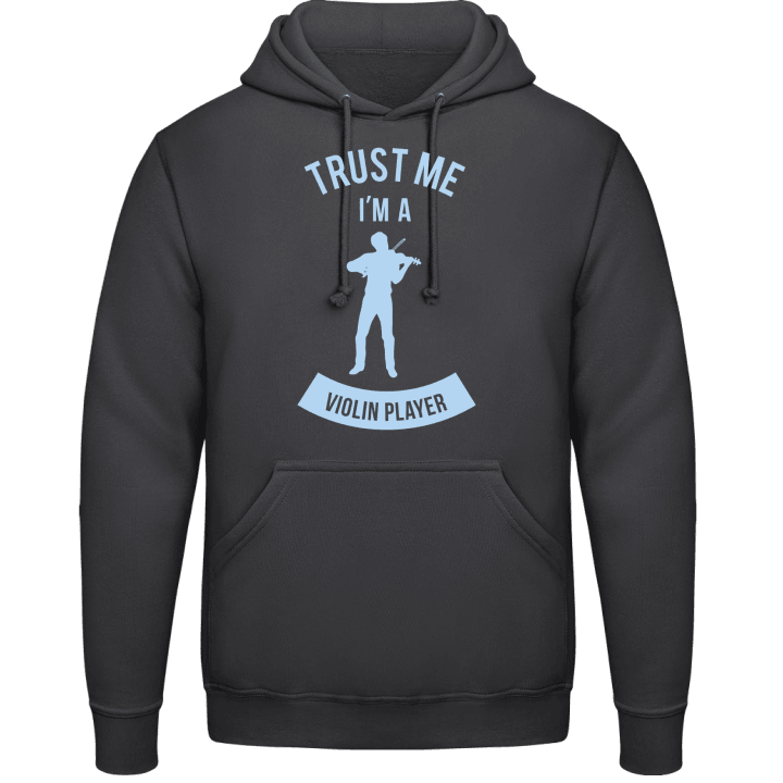 Trust Me I'm A Violin Player Hoodie contain pic