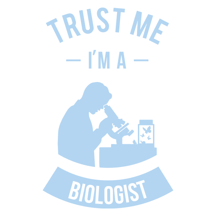 Trust Me I´m A Biologist Camisa de manga larga para mujer 0 image