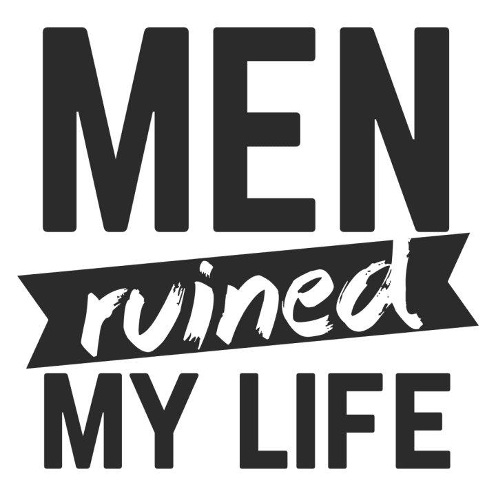 Men Ruined My Life T-shirt för kvinnor 0 image